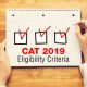 CAT 2019 Eligibility Criteria