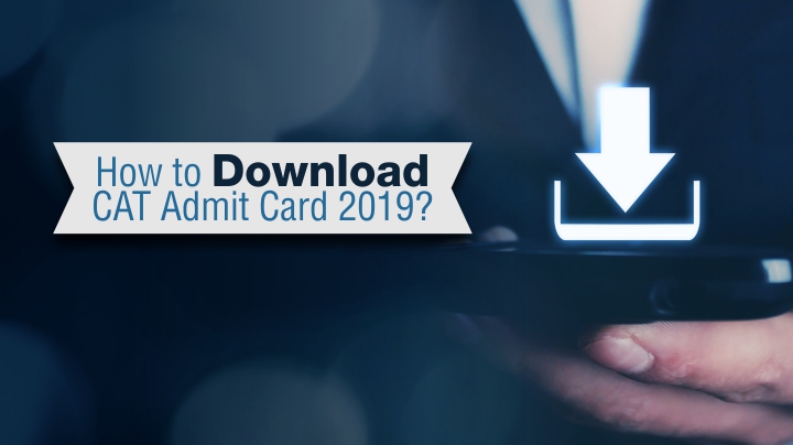How to Download CAT 2019 Admit Card