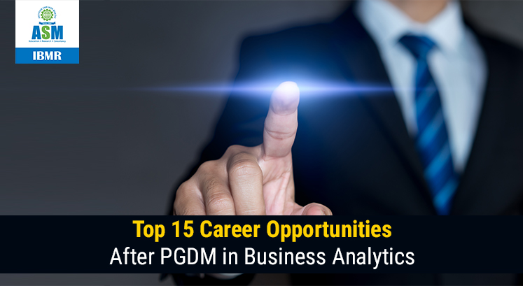 Career Opportunities after PGDM in Business Analytics