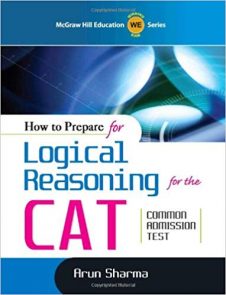 How to Prepare for Logical Reasoning for CAT by Arun Sharma