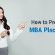 How to Prepare for MBA Placements